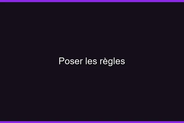 Poser les règles